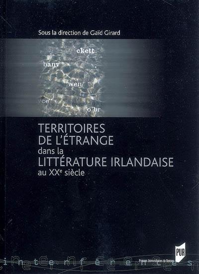 Territoires de l'étrange dans la littérature irlandaise au XXe siècle