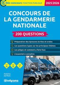 Concours de la gendarmerie nationale : 200 questions, cat. A, cat. B, cat. C : 2025-2026