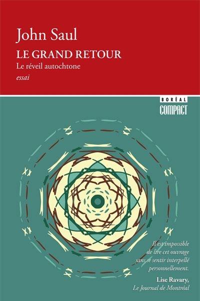 Le grand retour : le réveil autochtone