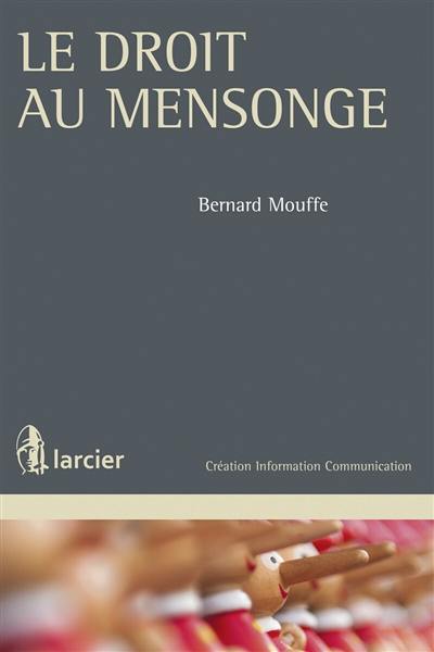 Le droit au mensonge