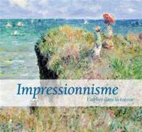 Impressionnist gardens. Impressionnisme, l'atelier dans la nature. Gärten des impressionismus. Jardines impresionistas. Giardini impressionisti. Impressionistische tuinen