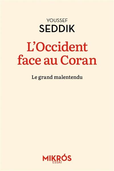 L'Occident face au Coran : le grand malentendu