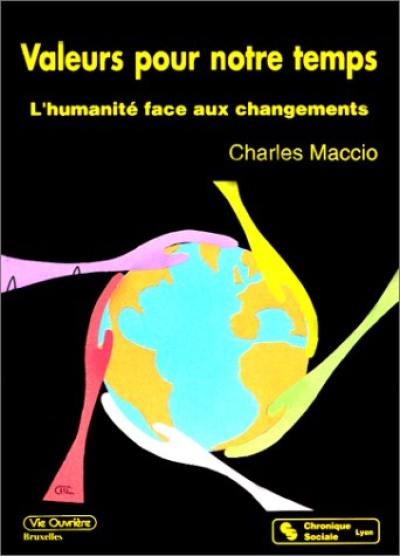 Valeurs pour notre temps : l'humanité face aux changements