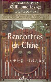 Rencontres en Chine