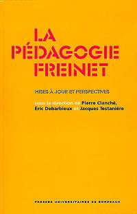 La pédagogie Freinet : mises à jour et perspectives