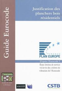 Justification des planchers bois résidentiels : états limites de service vis-à-vis des critères de vibration de l'Eurocode