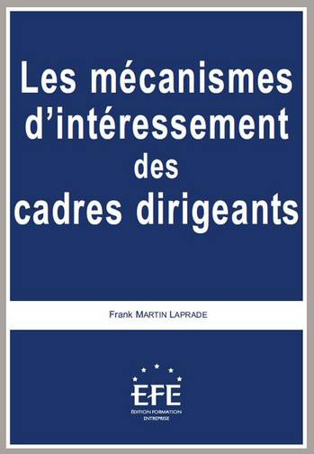 Les mécanismes d'intéressement des cadres dirigeants