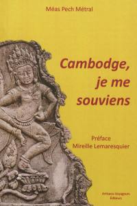 Cambodge, je me souviens