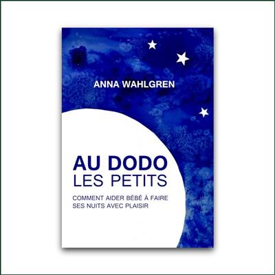 Au dodo les petits : comment aider bébé à faire ses nuits avec plaisir