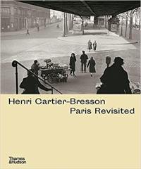 Henri Cartier-Bresson Paris Revisited