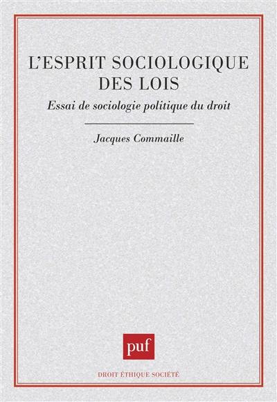 L'Esprit sociologique des lois