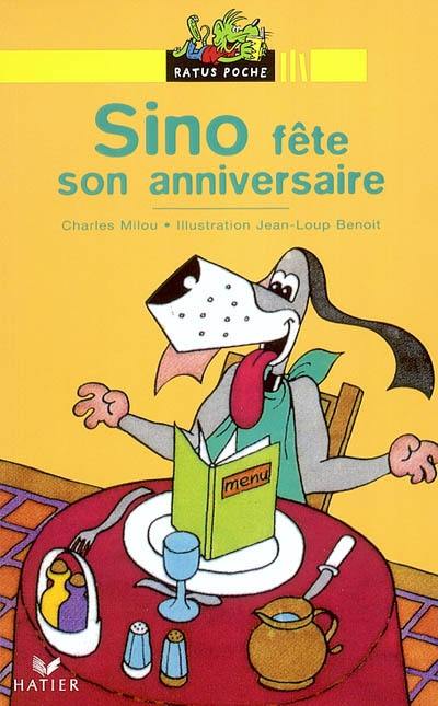 Sino fête son anniversaire