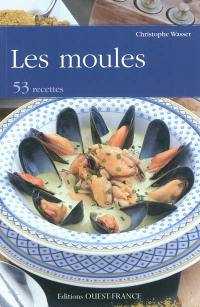 Les moules : 53 recettes