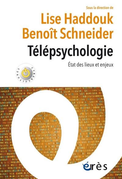 Télépsychologie : état des lieux et enjeux