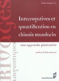 Interrogatives et quantification en chinois mandarin : une approche générative