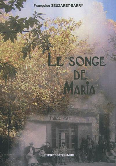 Le songe de Maria