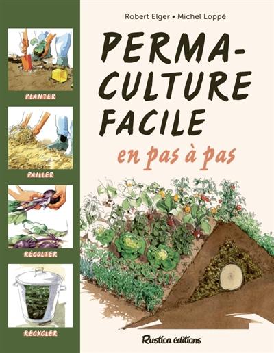 Permaculture facile en pas à pas