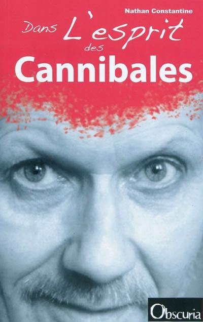 Dans l'esprit des cannibales