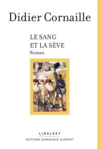 Le sang et la sève