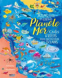 Planète mer : atlas pour les enfants