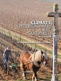 Climats, winegrowers and gourmets