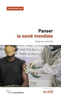 Alternatives Sud, n° 2 (2022). Panser la santé mondiale : points de vue du Sud