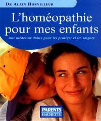 L'homéopathie pour mes enfants