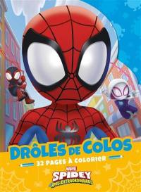 Drôles de colos : Spidey et ses amis extraordinaires