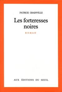 Les forteresses noires