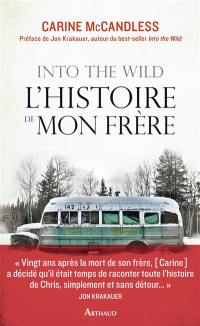 Into the wild : l'histoire de mon frère