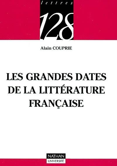 Les grandes dates de la littérature française