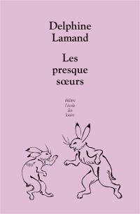 Les presque soeurs