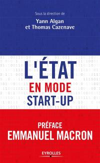 L'Etat en mode start-up : le nouvel âge de l'action publique