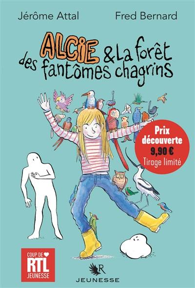 Alcie & la forêt des fantômes chagrins