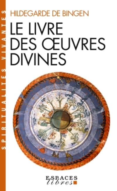 Le livre des oeuvres divines : visions