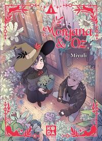 Morgana & Oz. Vol. 1