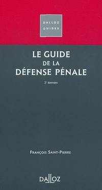 Le guide de la défense pénale