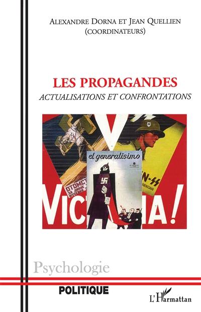 Les propagandes : actualisations et confrontations