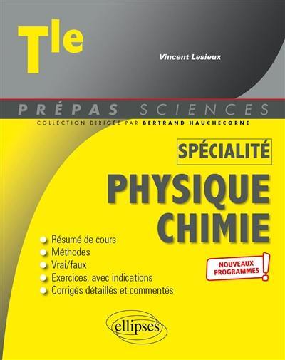 Physique chimie terminale spécialité : nouveaux programmes