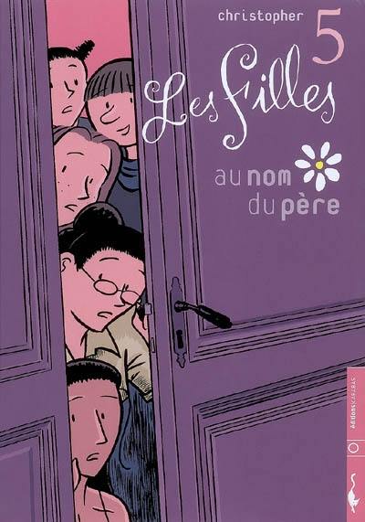 Les filles. Vol. 5. Au nom du père