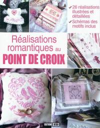 Réalisations romantiques au point de croix