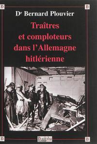 Traîtres et comploteurs dans l'Allemagne hitlérienne