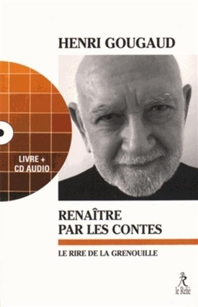 Renaître par les contes : le rire de la grenouille