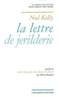 La lettre de Jerilderie. Une voix qui crie dans le désert