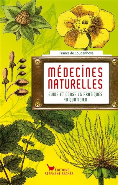 Médecines naturelles : guide et conseils pratiques