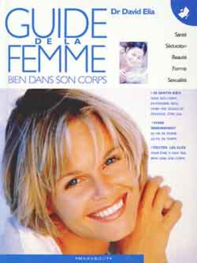 Guide de la femme : bien dans son corps