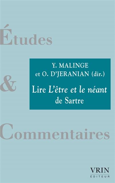 Lire L'être et le néant de Sartre