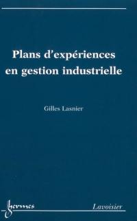 Plans d'expériences en gestion industrielle