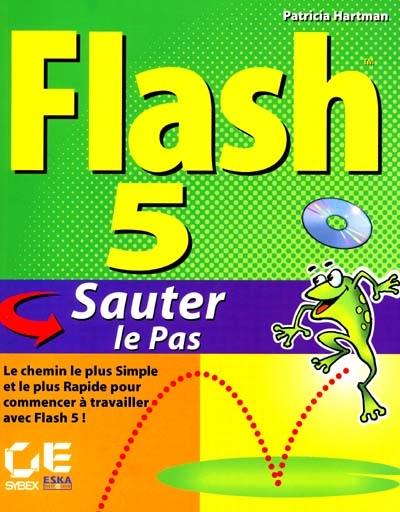 Flash 5 : sauter le pas