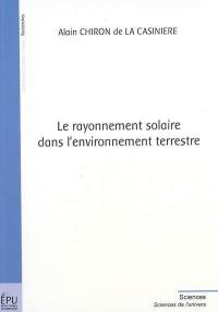 Le rayonnement solaire dans l'environnement terrestre